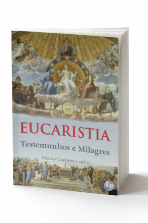 capa do livro eucaristia testemunhos e milagres