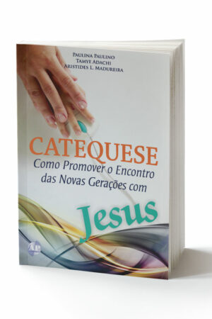 capa do livro catequese:como promover o encontro das novas gerações com Jesus