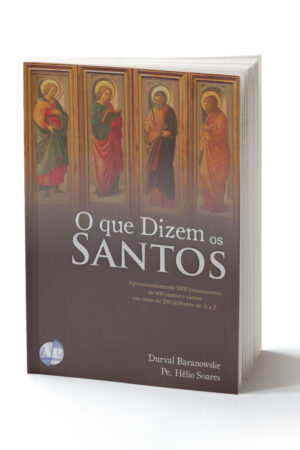 O QUE DIZEM OS SANTOS - Imagem 1