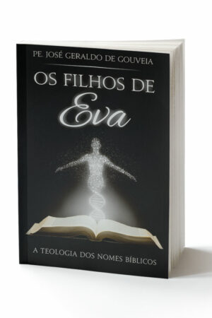 capa do livro os filhos de eva teologia nomes bíblicos